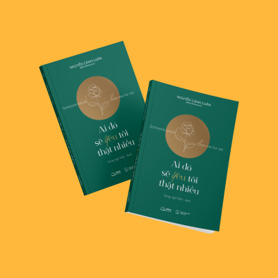 Ai Đó Sẽ Yêu Tôi Thật Nhiều - Someone Would Love Me For Me (Song Ngữ Việt-Anh)