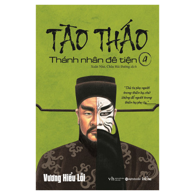 Tào Tháo - Thánh Nhân Đê Tiện 4