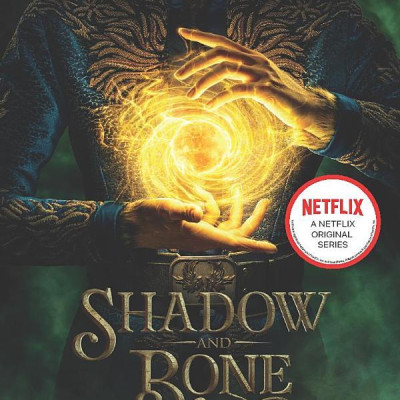 Shadow And Bone Book 1: A Netflix Original Series
