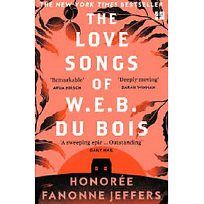THE LOVE SONGS OF W.E.B. DU BOIS