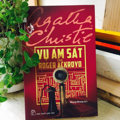 Sách Vụ Ám Sát Ông Roger Ackroyd - Agatha Christie