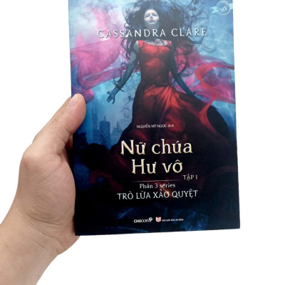 Trò Lừa Xảo Quyệt - Phần 3: Nữ Chúa Hư Vô - Tập 1