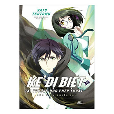 Sách - Kẻ dị biệt tại trường học phép thuật 4 - Cửu Hiệu Chiến II (Nhã Nam HCM)