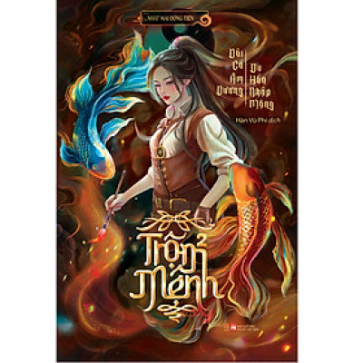 Sách - Trộm mệnh 2 - Đôi cá âm dương - Du hồn nhập mộng - Linh Lan Books