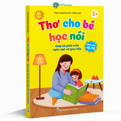 Combo 3 Cuốn Sách Thơ, Truyện, Đồng Dao Cho Bé Học Nói - Phát triển IQ, EQ (Bìa cứng)
