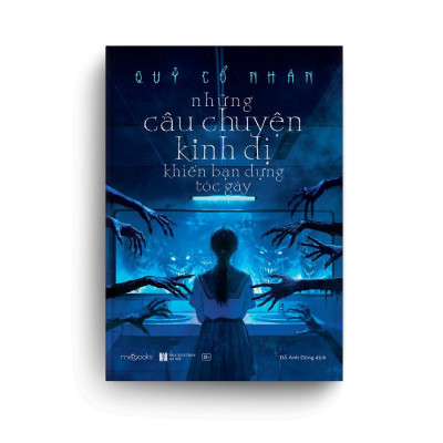 Những Câu Chuyện Kinh Dị Khiến Bạn Dựng Tóc Gáy - Bản Quyền