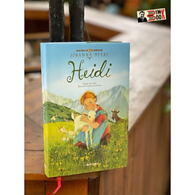 (Bìa cứng – in màu toàn bộ) HEIDI – Johanna Spyri – Thanh Vân dịch – Đông A – NXB Văn Học
