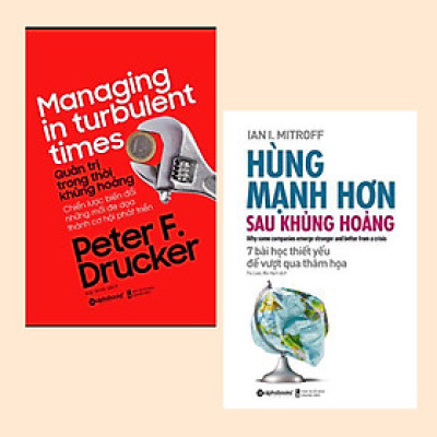 Combo Hoàn Hảo Cho Việc Hoạch Định Kế Hoạch và Thiết Lập Bước Đi Phù Hợp: Hùng Mạnh Hơn Sau Khủng Hoảng + Quản Trị Trong Thời Khủng Hoảng - Chiến Lược Biến Đổi Những Mối Đe Dọa Thành Cơ Hội Phát Triển
