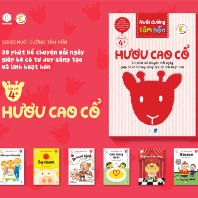 Sách Nuôi dưỡng tâm hồn - Bộ sách Gấu Con và Hươu Cao Cổ (Lứa tuổi 4+)