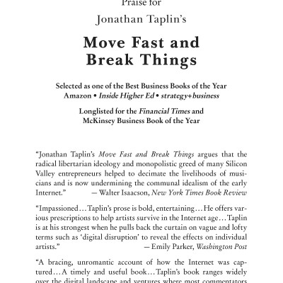 Move Fast And Break Things: How Facebook, Google, And Amazon Cornered Culture And Undermined Democracy