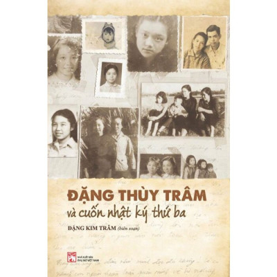 Đặng Thùy Trâm Và Cuốn Nhật Ký Thứ Ba