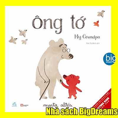 Ông tớ - Sách tranh song Ngữ cho bé 3-8 tuổi