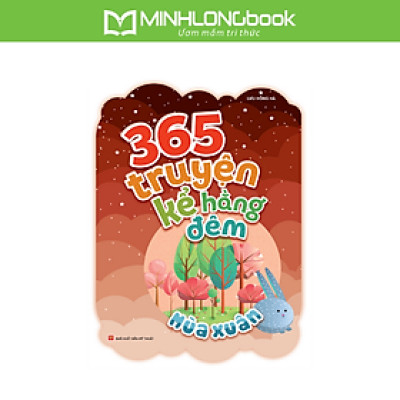 Sách: 365 Truyện Kể Hằng Đêm - Mùa Xuân