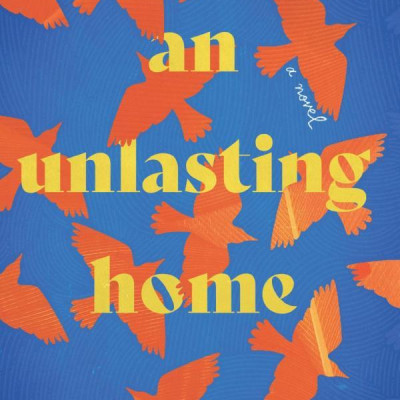 An Unlasting Home