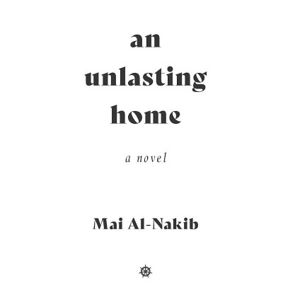 An Unlasting Home