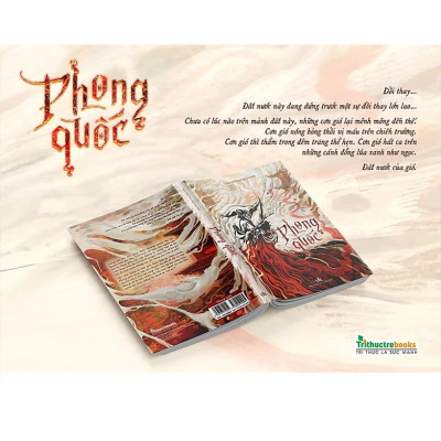 Sách - PHONG QUỐC - Một Mũi Tên Xé Gió, Một Giang Sơn Trở Mình – Nguyễn Dương Quỳnh – NXB Hội Nhà Văn