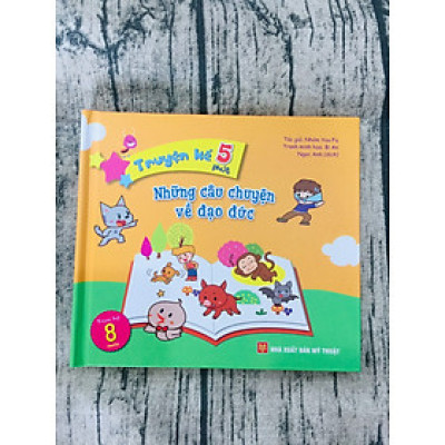 Truyện Kể 5 Phút - Những Câu Chuyện Về Đạo Đức