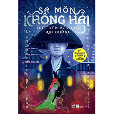 Sa Môn Không Hải - Thết Yến Bầy Quỷ Đại Đường - Tập 1