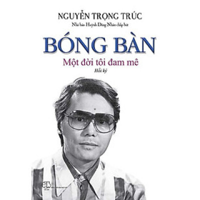 Bóng Bàn - Một Đời Tôi Đam Mê