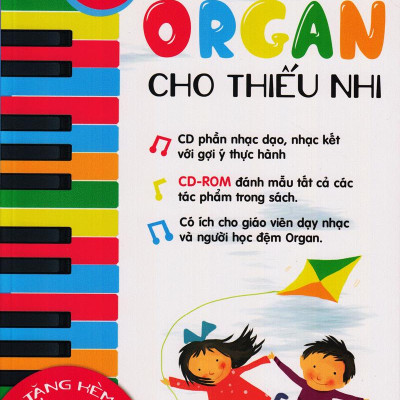 Thực Hành Biểu Diễn Organ Cho Thiếu Nhi – Tập 2