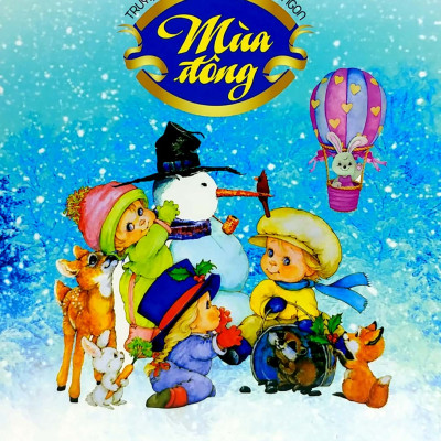 Truyện Kể Mỗi Tối Giúp Bé Ngủ Ngon - Mùa Đông