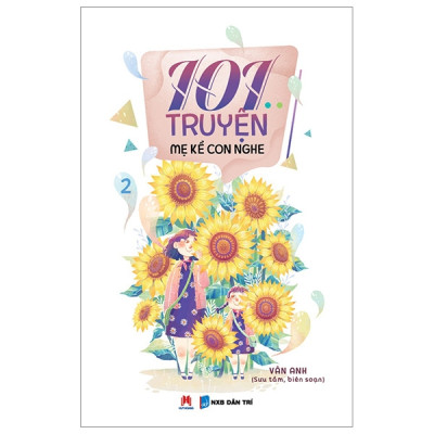 Sách- 101 Truyện Mẹ Kể Con Nghe (Tập 2)(Tái bản lần 3: 2023)- 2HBooks