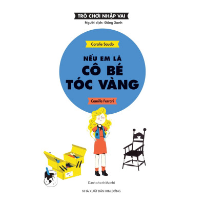 Trò Chơi Nhập Vai - Nếu Em Là Cô Bé Tóc Vàng