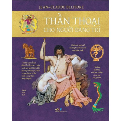 Thần Thoại Cho Người Đãng Trí