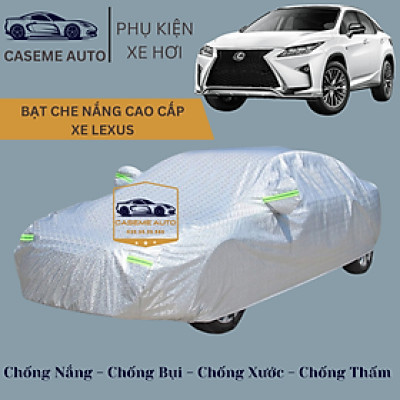 [LEXUS] Bạt phủ xe ô tô tráng nhôm cao cấp các xe hãng LEXUS, 3 lớp chống nóng, chống thấm, chống bụi - Hàng Chính Hãng
