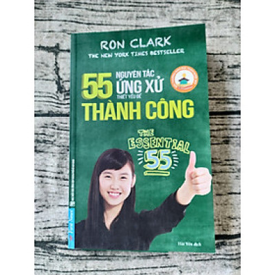 55 Nguyên Tắc Ứng Xử Thiết Yếu Để Thành Công