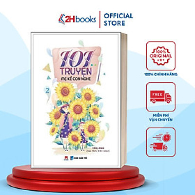 Sách- 101 Truyện Mẹ Kể Con Nghe (Tập 2)(Tái bản lần 3: 2023)- 2HBooks