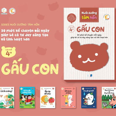 Sách Nuôi dưỡng tâm hồn - Bộ sách Gấu Con và Hươu Cao Cổ (Lứa tuổi 4+)