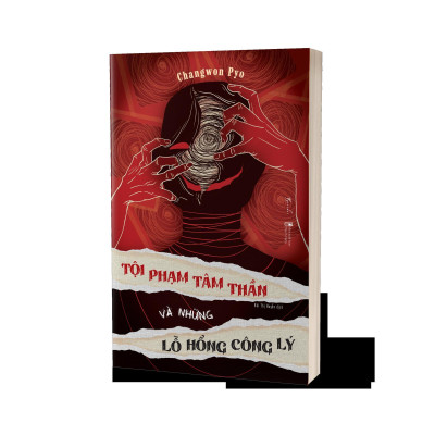 Tội Phạm Tâm Thần Và Những Lỗ Hổng Công Lý - Bản Quyền