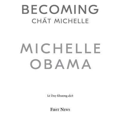 Becoming - Chất Michelle (Tái Bản)