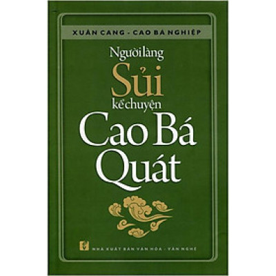Người Làng Sủi Kể Chuyện Cao Bá Quát
