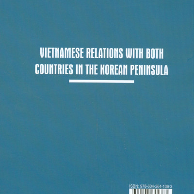 Quan Hệ Của Việt Nam Với Hai Quốc Gia Trên Bán Đảo Triều Tiên (Sách chuyên khảo)