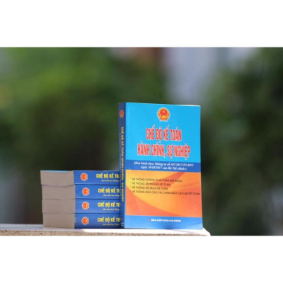 Chế độ kế toán hành chính sự nghiệp (Ban hành theo thông tư 107/2017/TT-BTC ngày 10/10/2017 của Bộ tài chính) 