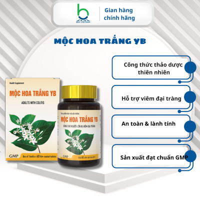 Viên Uống MỘC HOA TRẮNG YB Hỗ Trợ Rối Loạn Tiêu Hóa, Viêm Đại Tràng - Lọ 60 viên