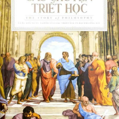 Câu Chuyện Triết Học - The Story Of Philosophy