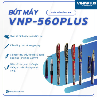 Bút máy ngòi mài vàng Vinaplus 560 Plus Tặng kèm ngòi thay thế