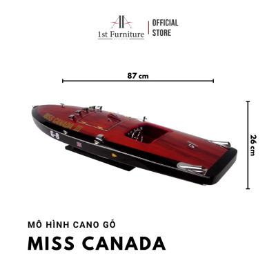 Mô hình cano MISS CANADA cao cấp, mô hình gỗ tự nhiên, làm quà tặng sang trọng 1st FURNITURE