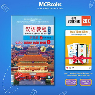 Sách - Giáo Trình Hán Ngữ 6 Tập 3  - Quyển Hạ - MCBooks