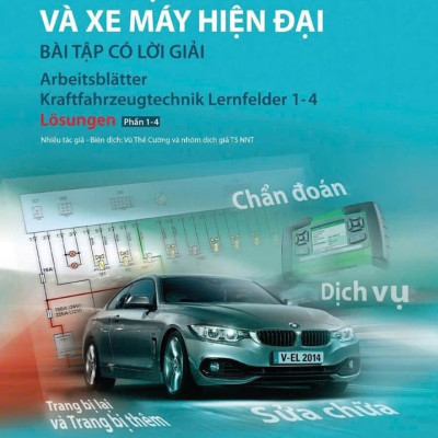 Kỹ Thuật Ô Tô Và Xe Máy Hiện Đại - Bài Tập Có Lời Giải - Phần 1-4 (PB)