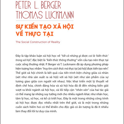 SỰ KIẾN TẠO XÃ HỘI VỀ THỰC TẠI (The Social Construction of Reality) - Peter L. Berger & Thomas Luckmann - Trần Hữu Quang - (bìa cứng)