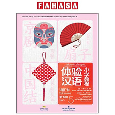 Sách - Trải Nghiệm Tiếng Trung Dành Cho Học Sinh Tiểu Học - Thẻ Từ Vựng - Tập 5