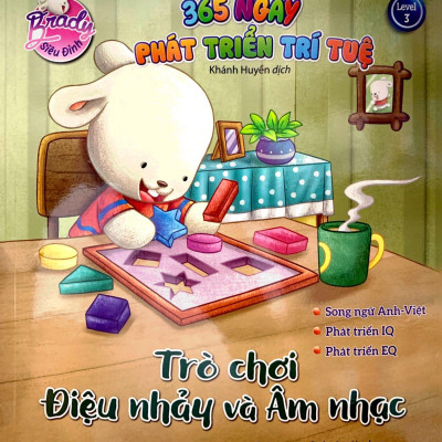 Brady Siêu Đỉnh - 365 Ngày Phát Triển Trí Tuệ - Level 3 - Trò Chơi-Điệu Nhảy Và Âm Nhạc