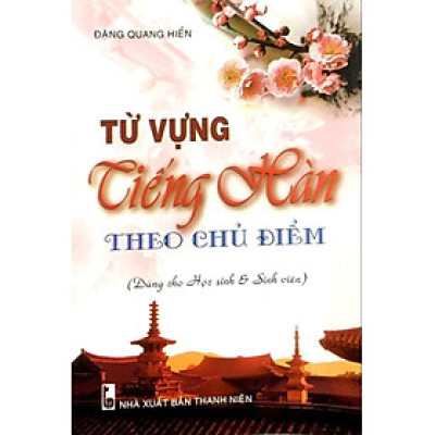 Từ Vựng Tiếng Hàn Theo Chủ Đề (Dành Cho Học Sinh - Sinh Viên)_QV