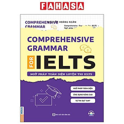 Sách - Comprehensive Grammar For IELTS - Ngữ Pháp Toàn Diện Luyện Thi IELTS