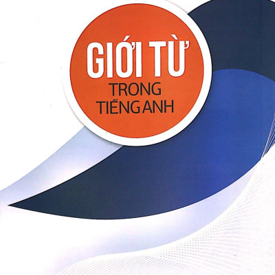 Giới Từ Trong Tiếng Anh