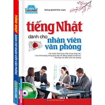 Tiếng Nhật Dành Cho Nhân Viên Văn Phòng (kèm CD) _MT